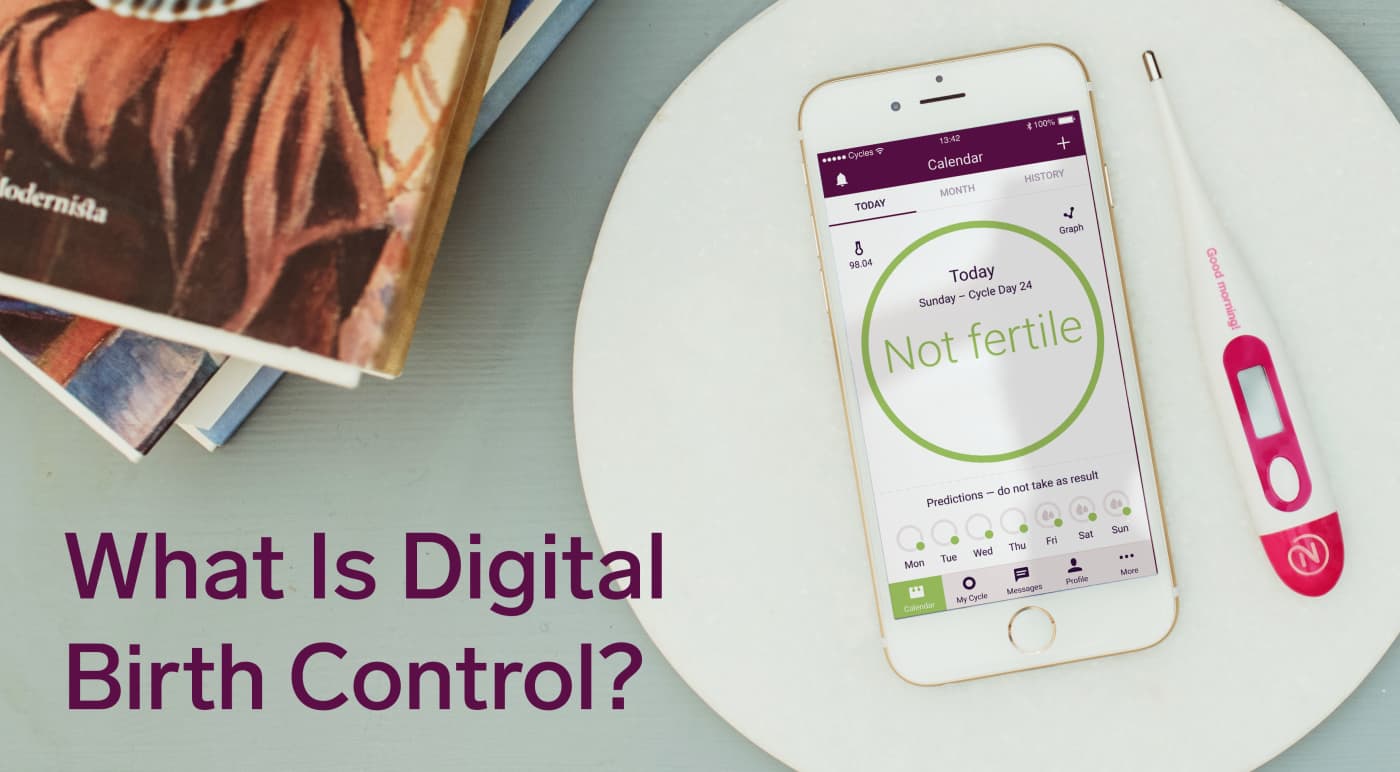 The NonHormonal Birth Control App Digital Birth Control Natural Cycles