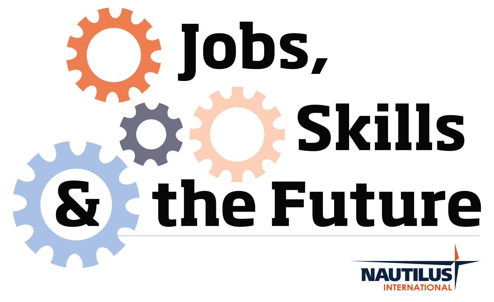 nautilus strategic campaign jobs skills and the future jobs skills
