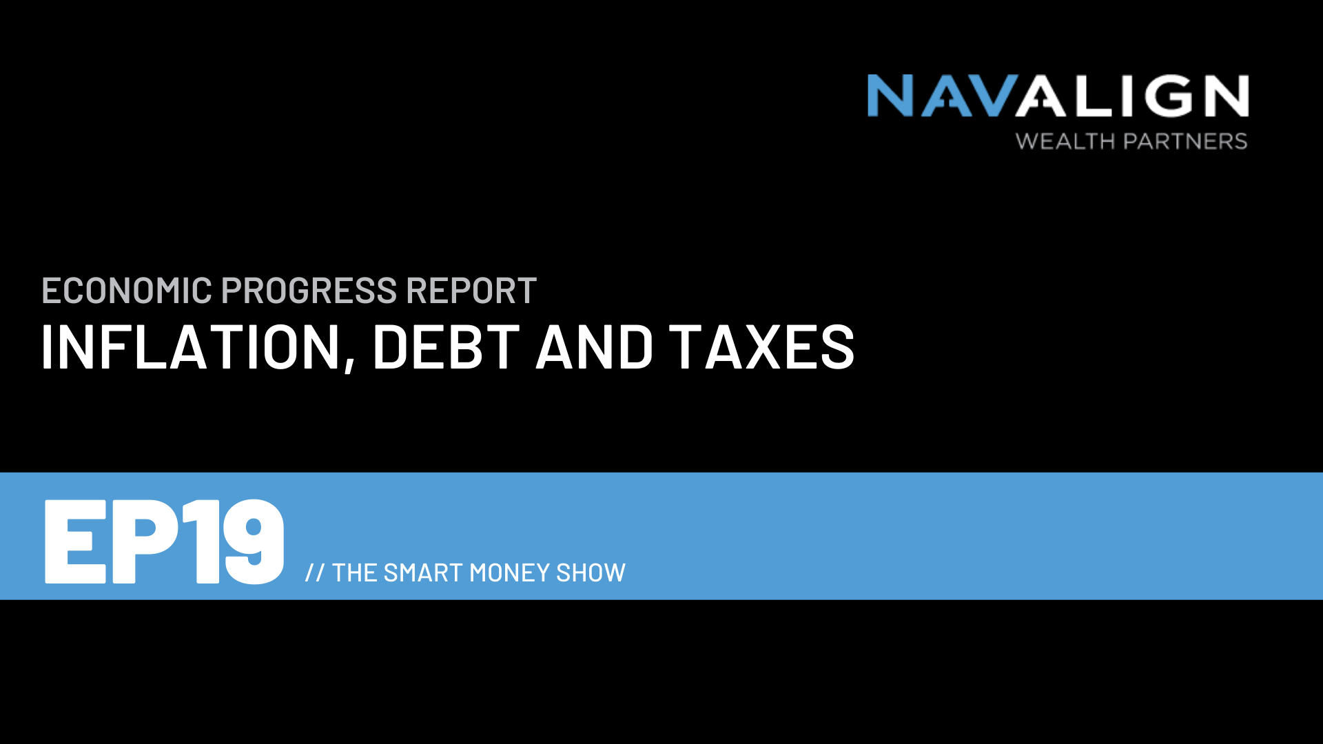 Smart Money Show Episode 19