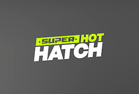 SUPER HOT HATCH