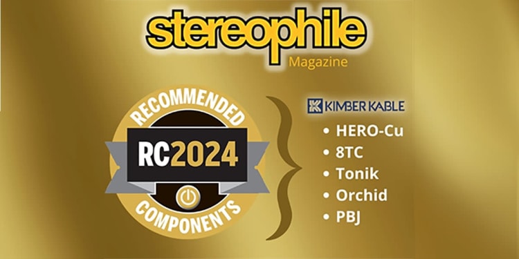 Kimber Kable på Stereophile´s 'Recommended Components' 2024