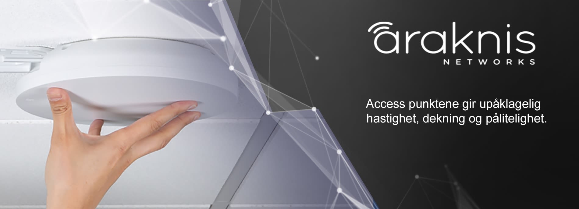 ARAKNIS Access Points