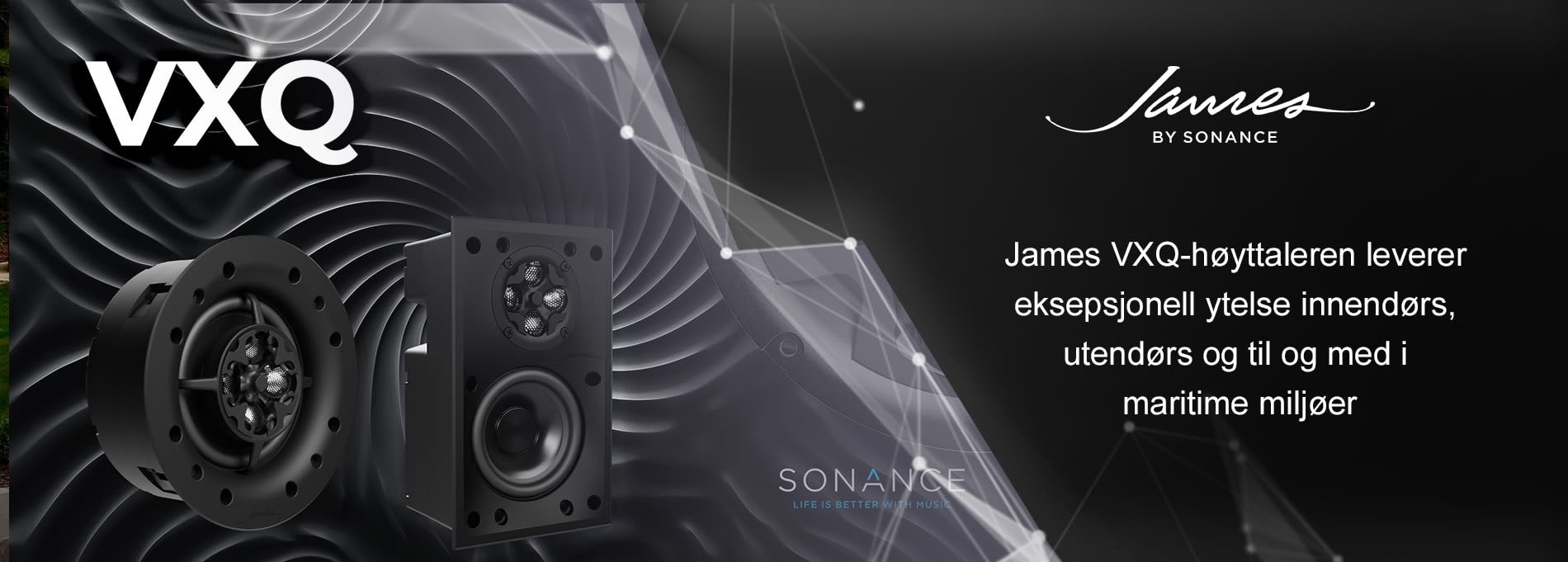 James by Sonance VXQ serie