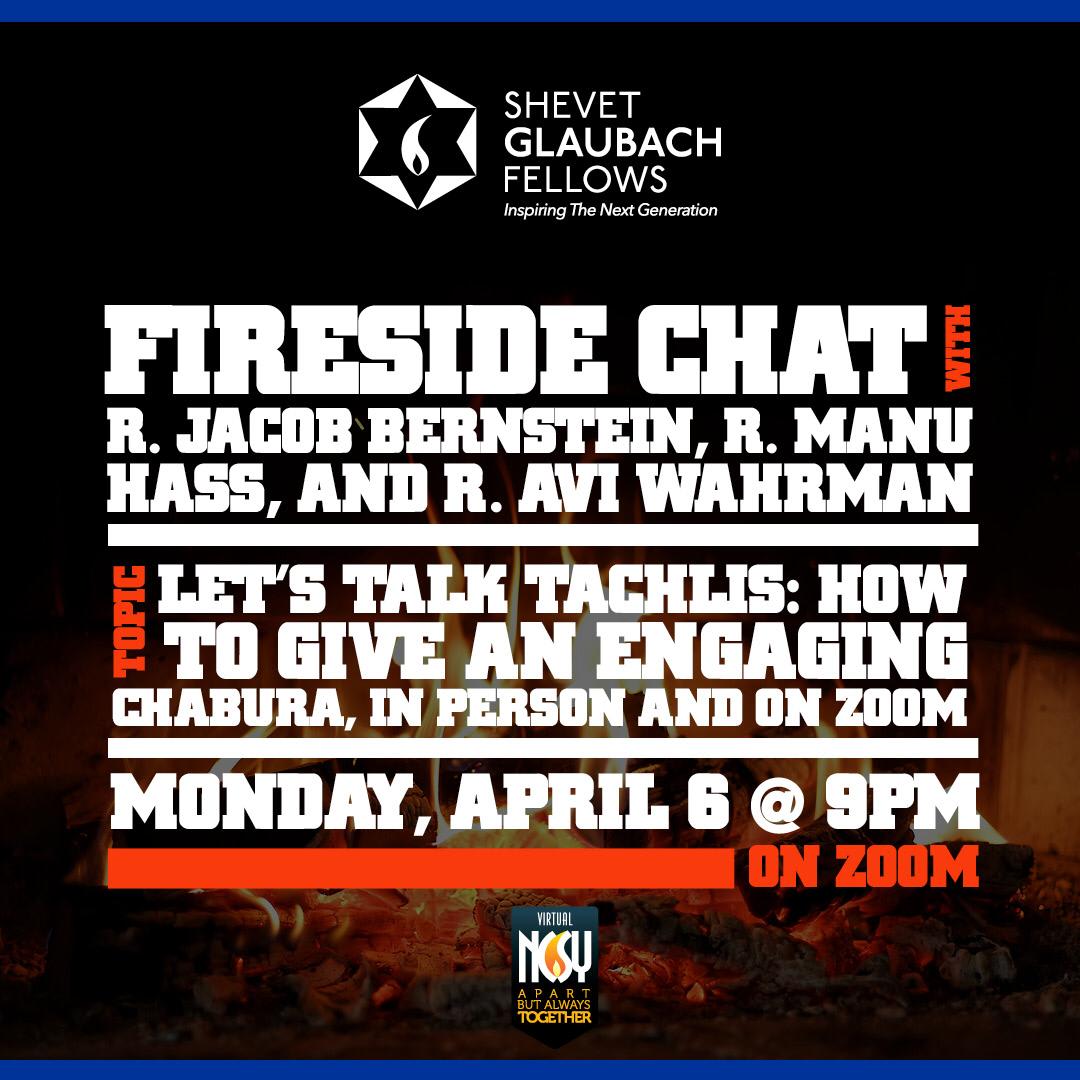 Fireside Chat: Let’s Talk Tachlis: How to Give an Engaging Chabura
