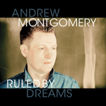 Andrew Montgomery - Ruled By Dreams