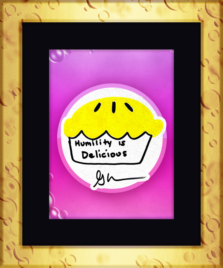 Humility Is Delicious #44584