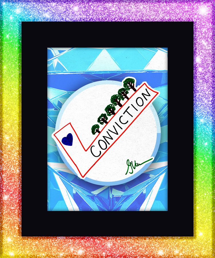 Conviction Helps You Grow #110989