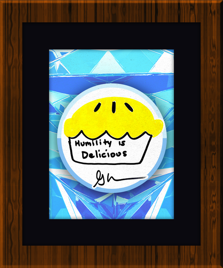 Humility Is Delicious #65713