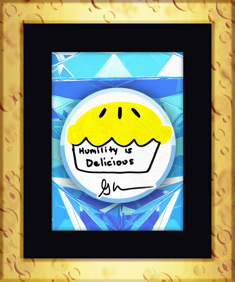 Humility Is Delicious #67536