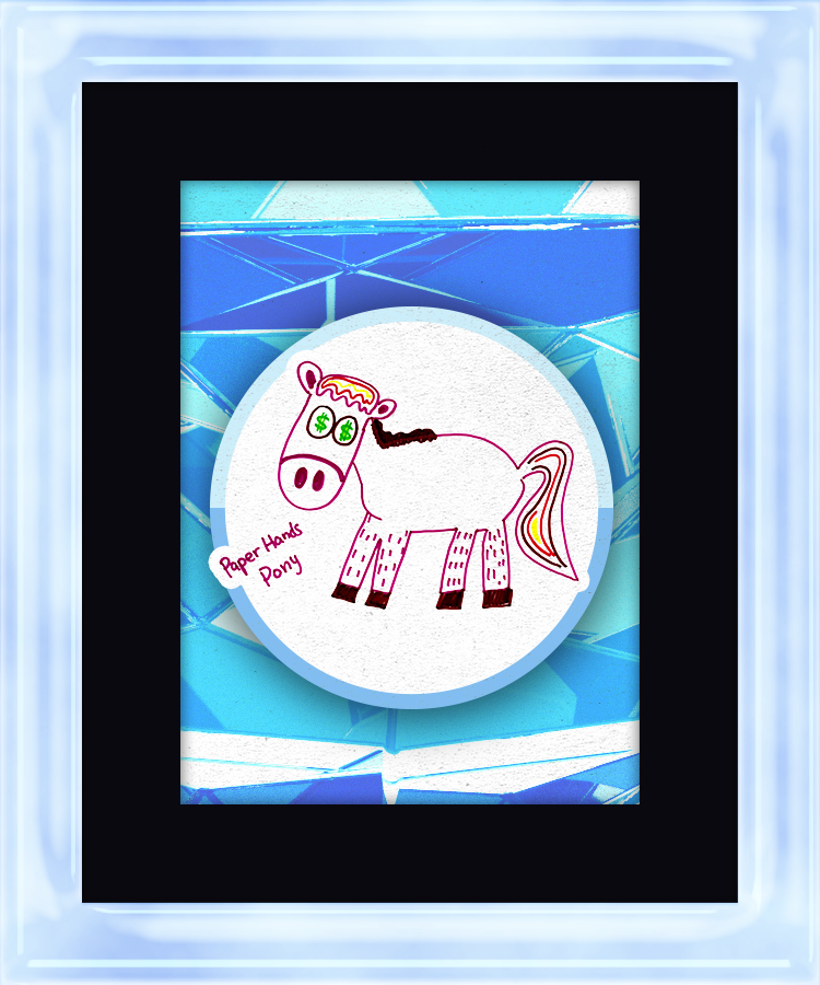 Paper Hands Pony #25219