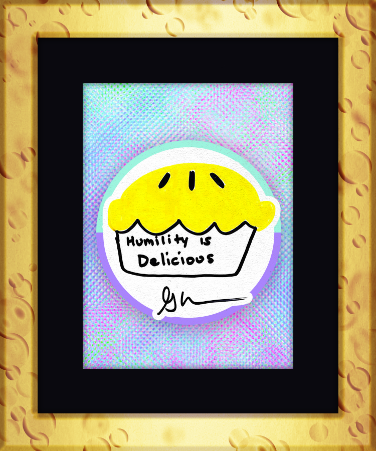 Humility Is Delicious #17646