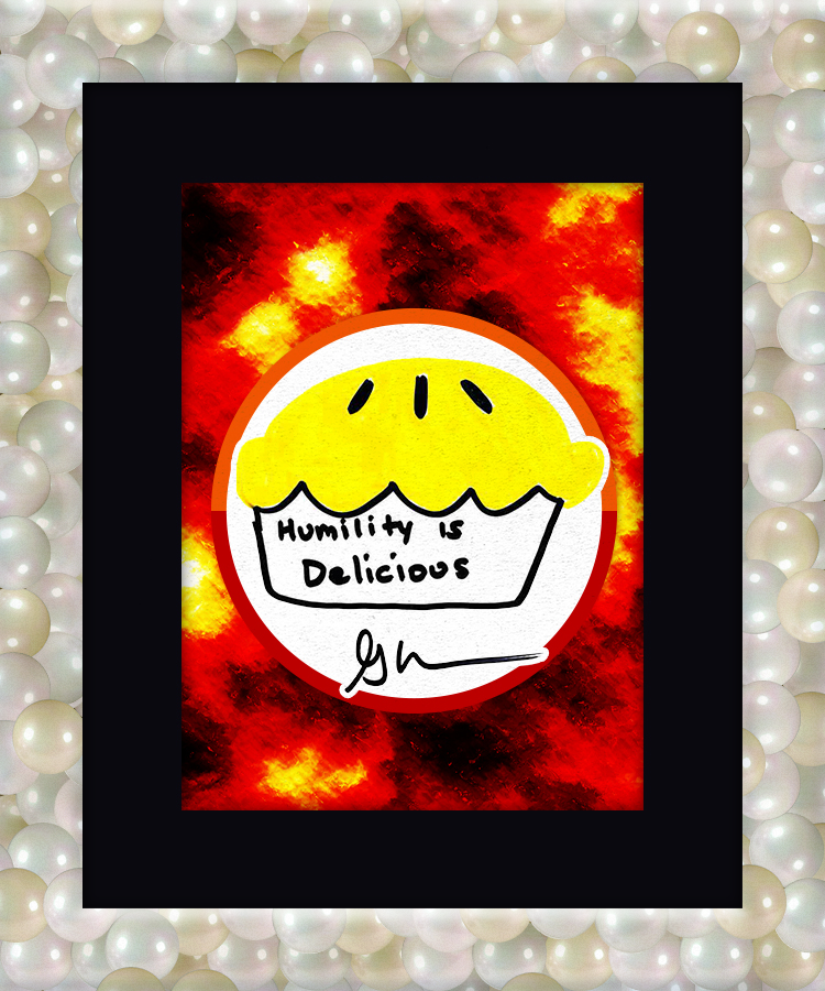 Humility Is Delicious #11263
