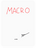 Macro Micro