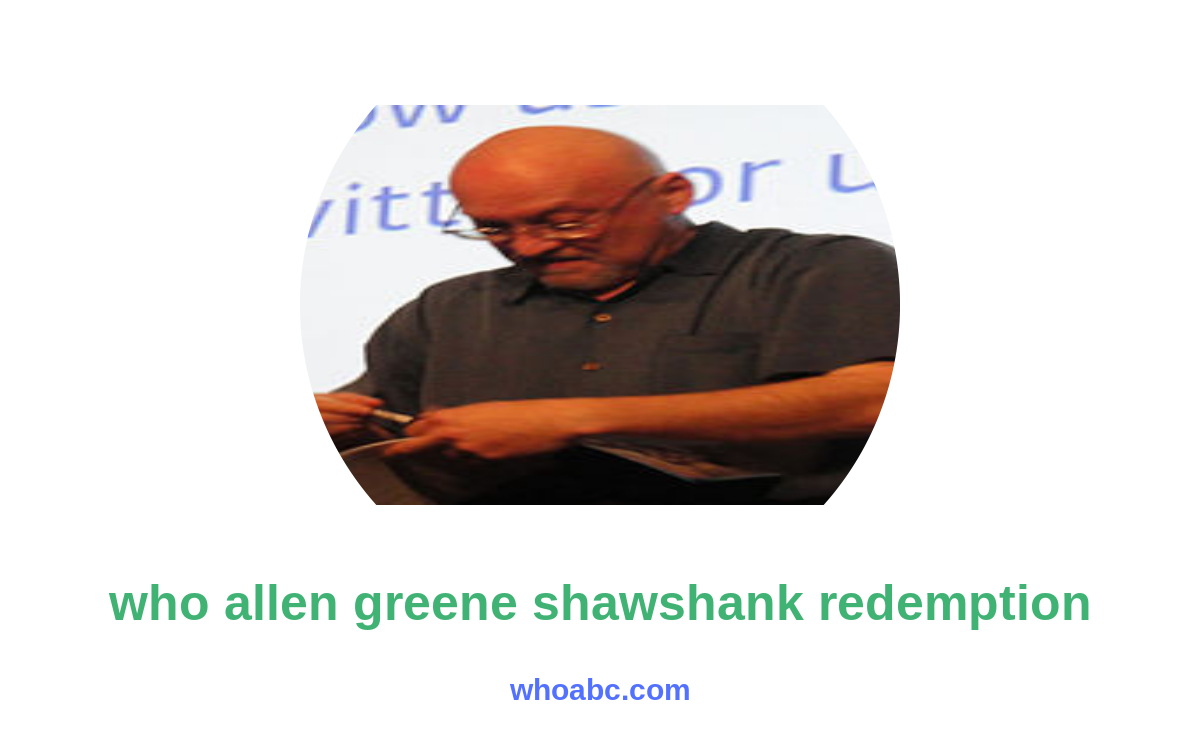 Unlocking the Mysteries: Who is Allen Greene in Shawshank Redemption? image 