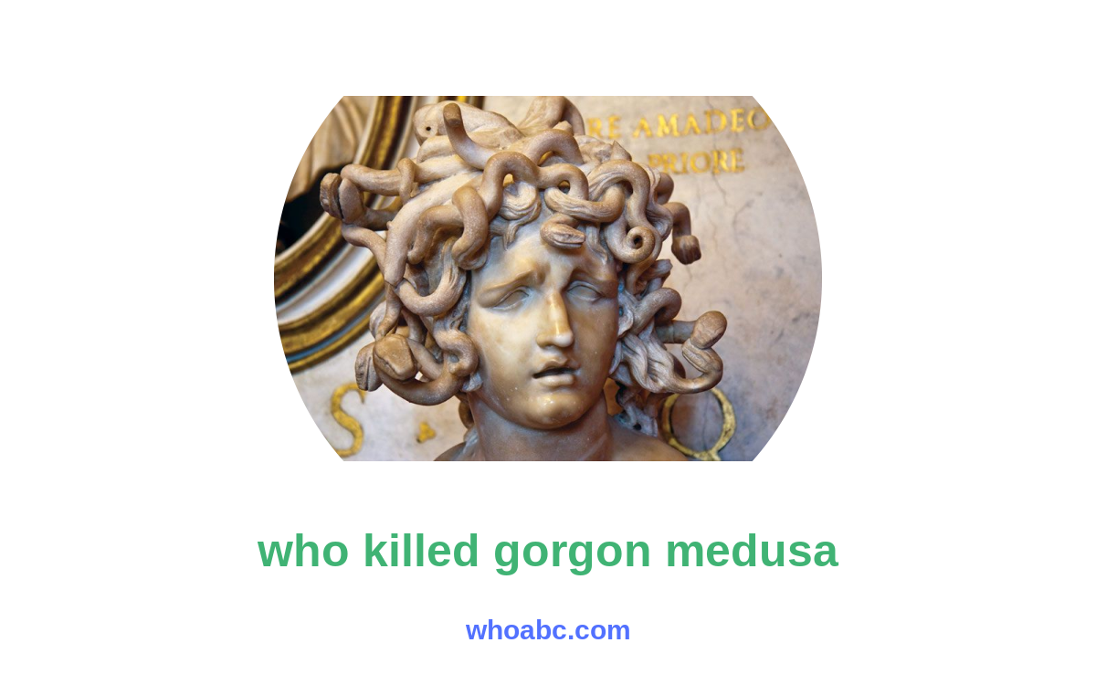 The Enigmatic Demise of Medusa: Unraveling the Mystery Behind Her Untimely Death image 