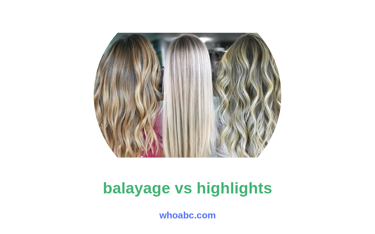 Mastering the Art: Balayage vs Highlights - Unveiling the Perfect Hair Technique image