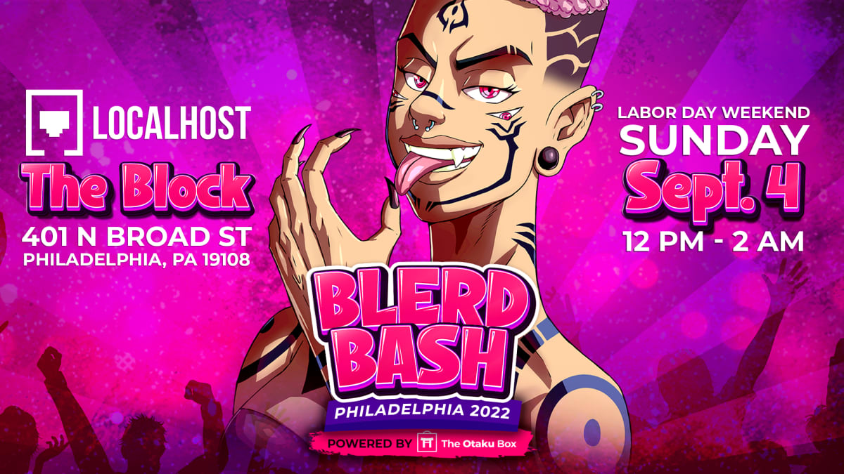 Blerd Bash Philadelphia 2022 Powered by The Otaku Box Overview
