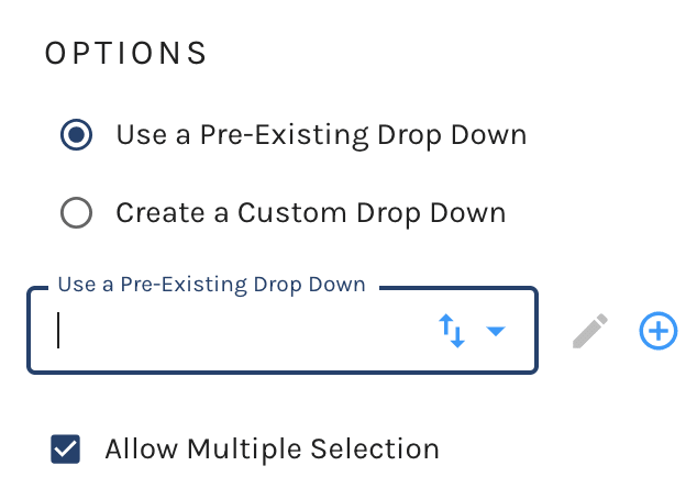 Use an Exisiting Custom Drop Down