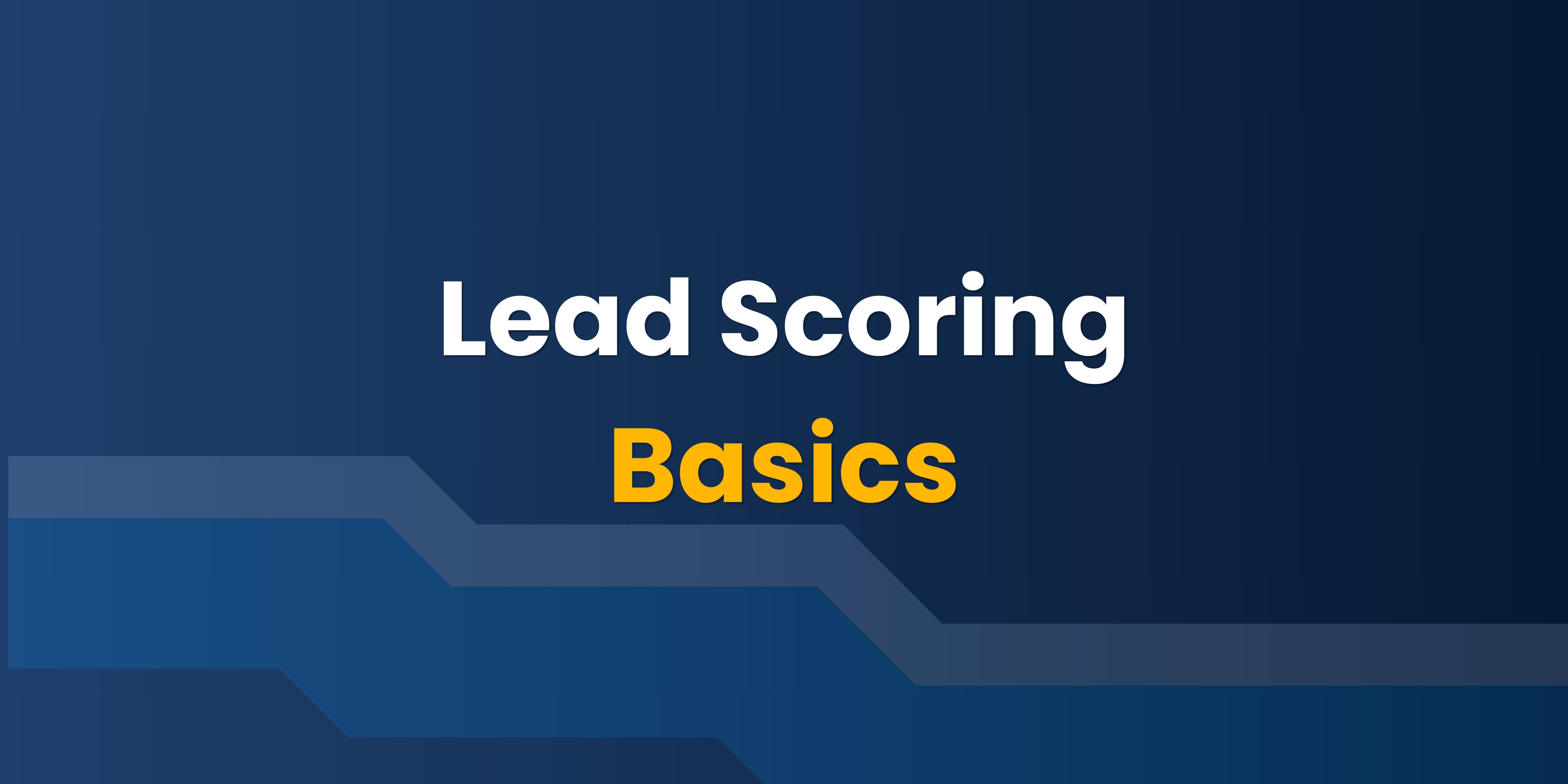 Lead Scoring Basics thumbnail