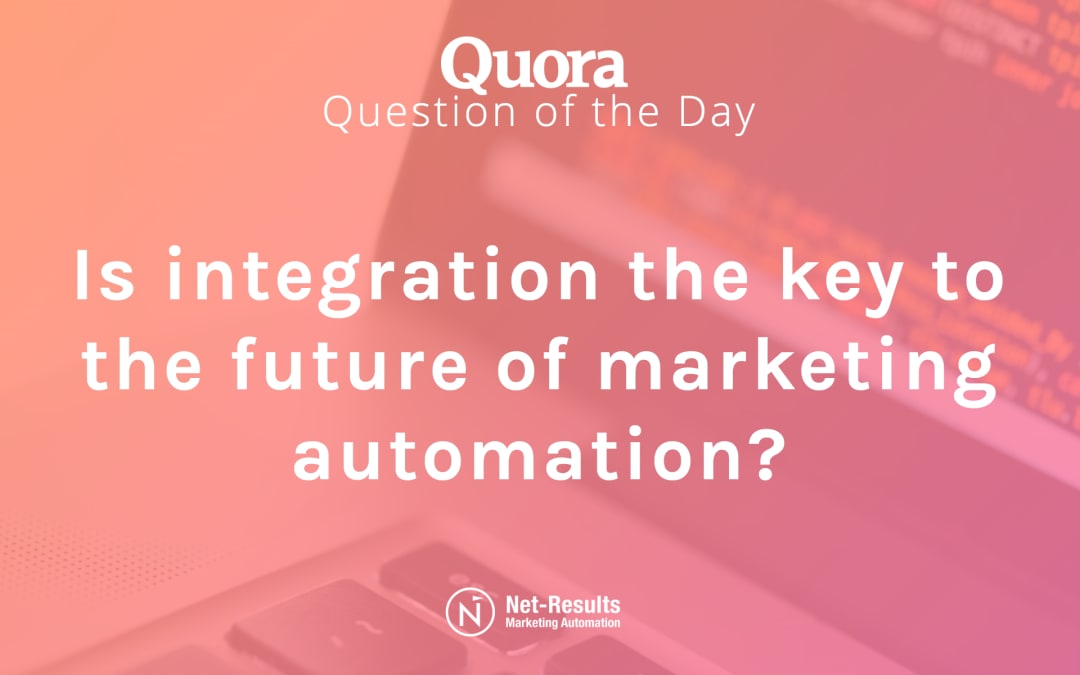 Is integration the key to the future of marketing automation?