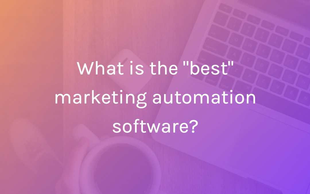 What is the best marketing automation software?