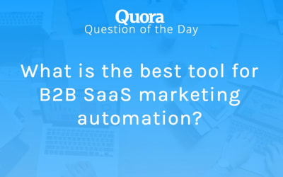 What is the best tool for B2B SaaS marketing automation?