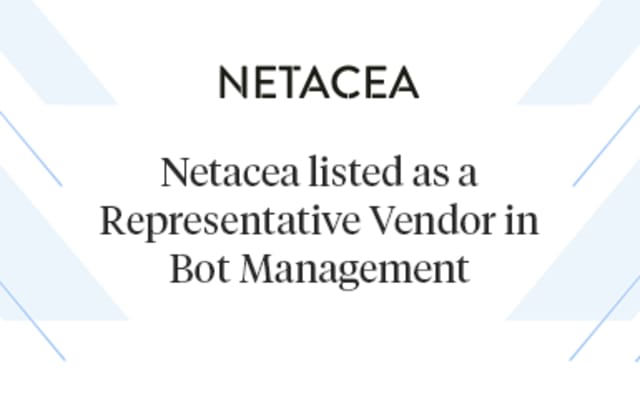 Netacea Listed as a Representative Vendor in Market Guide for Online Fraud Detection