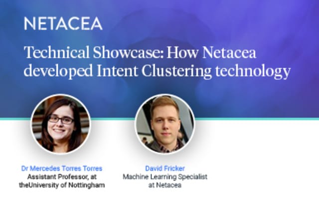 Technical Showcase: How Netacea Developed Intent Clustering Technology