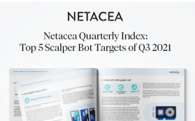 Netacea Quarterly Index: Top 5 Scalper Bot Targets of Q3 2021