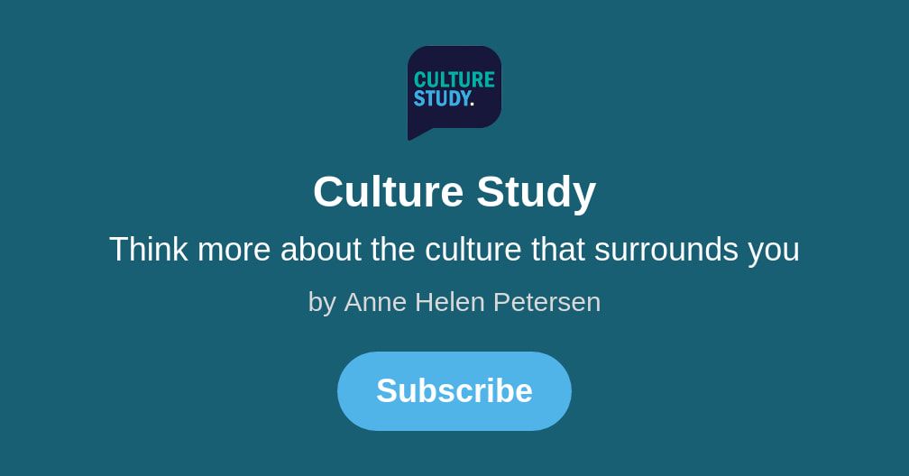 Culture Study — Anne Helen Petersen