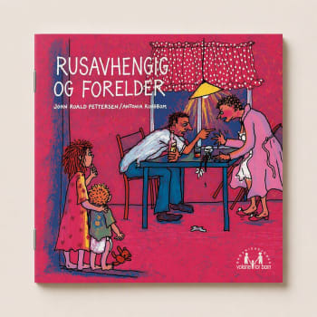 Rusavhengig og forelder
