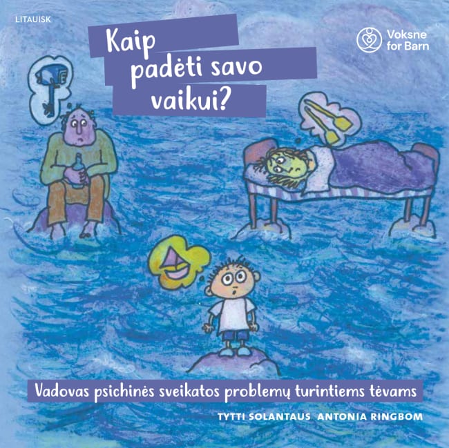 Kaip padéti savo vaikui? Litauisk