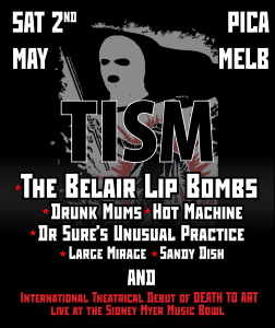 LARGE MIRAGE opens for TISM at PICA MELB, SAT 2ND MAY
