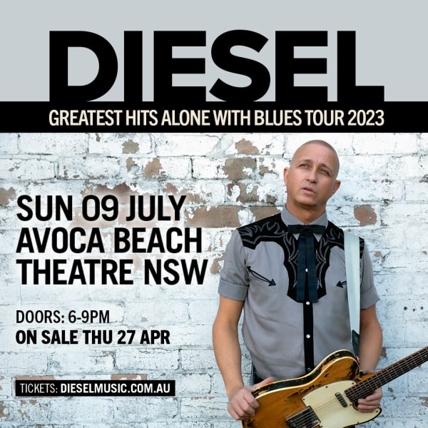 DIESEL RETURNS TO THE CENTRAL COAST FOR ONE NIGHT ONLY