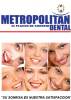 Foto 3 de Metropolitan Dental