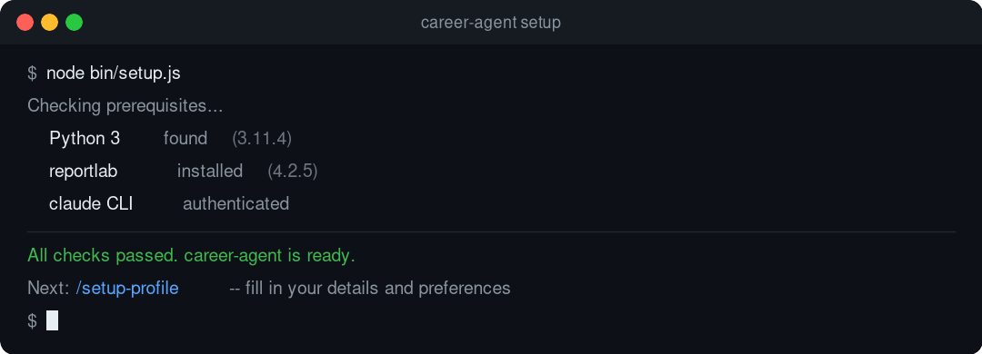 Terminal: career-agent setup output confirming Python 3, reportlab, and Claude CLI are ready