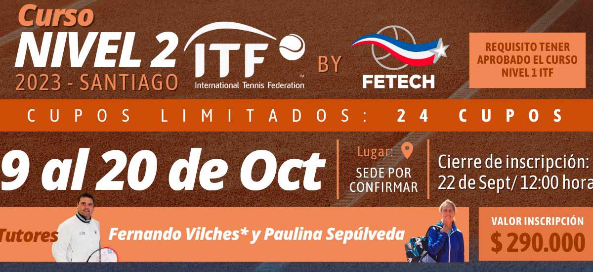 La Fetech y su Área de Capacitación anuncian Curso Nivel 2 ITF para octubre