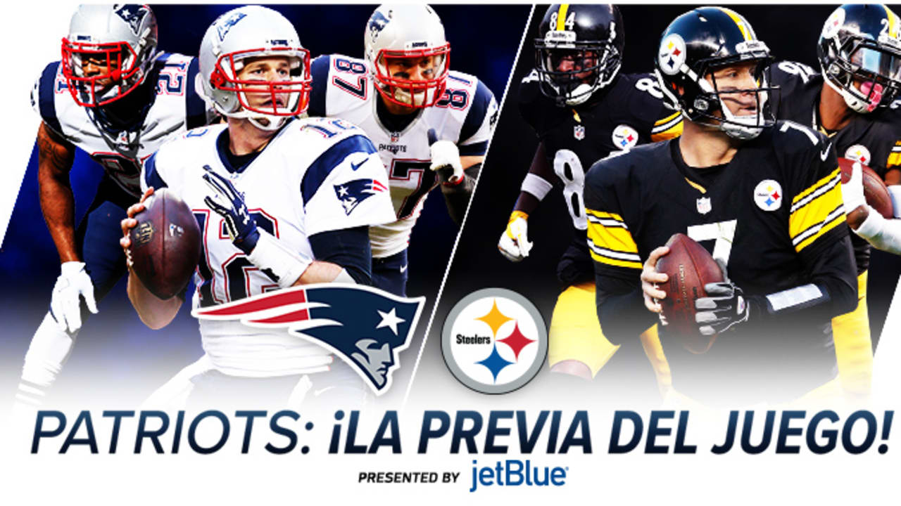 La Previa Patriots vs. Steelers