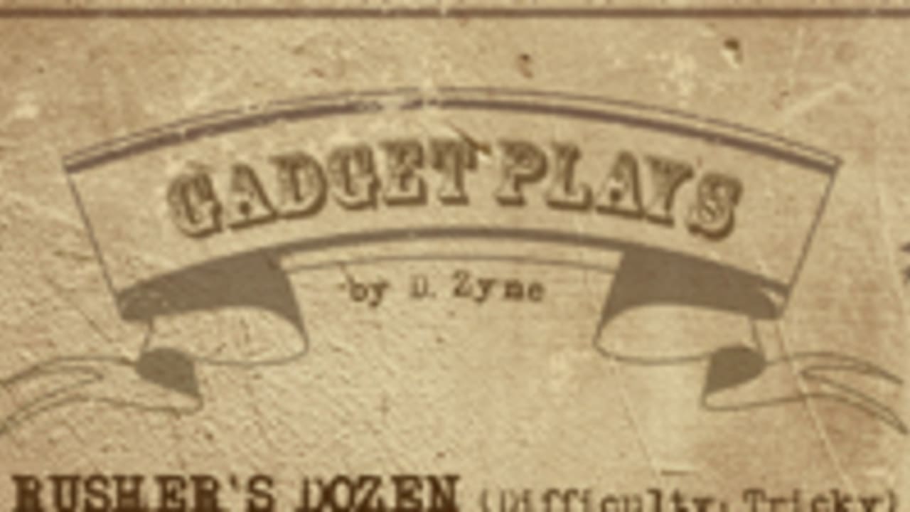 Gadget Plays - Rushers Dozen