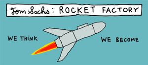 Tom Sachs: Rocket Factory