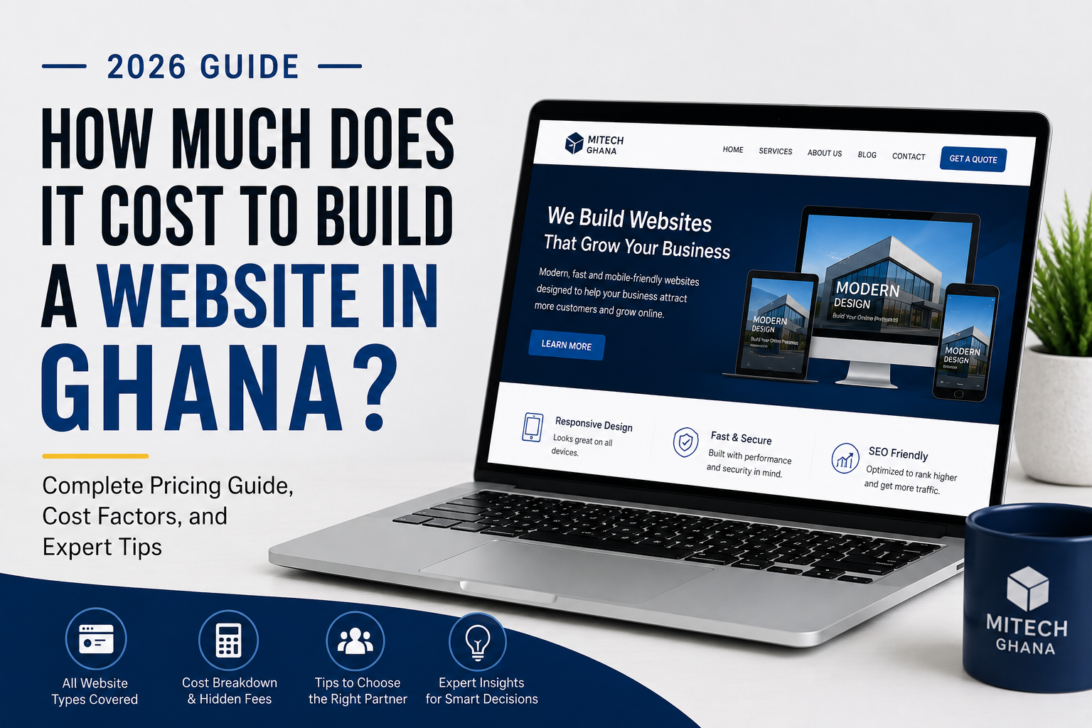 How Much Does It Cost to Build a Website in Ghana? (2026 Pricing Guide)