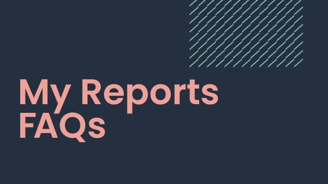 my reports
