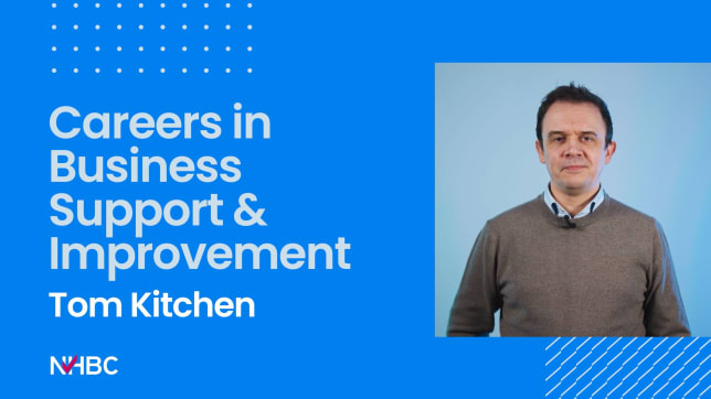 Careers in Business Support & Improvement - Tom Kitchens