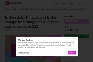Screenshot of “Is the sticky thing stuck? Is the snappy item snapped? A look at state queries in CSS”