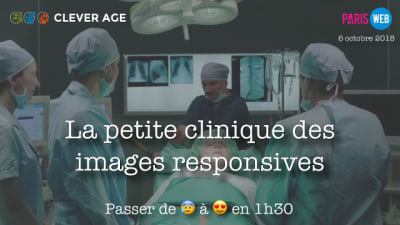 Cover slide from the talk “La petite clinique des images responsives”