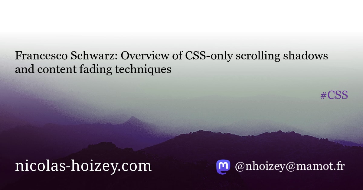 Francesco Schwarz: Overview of CSS-only scrolling shadows and content ...