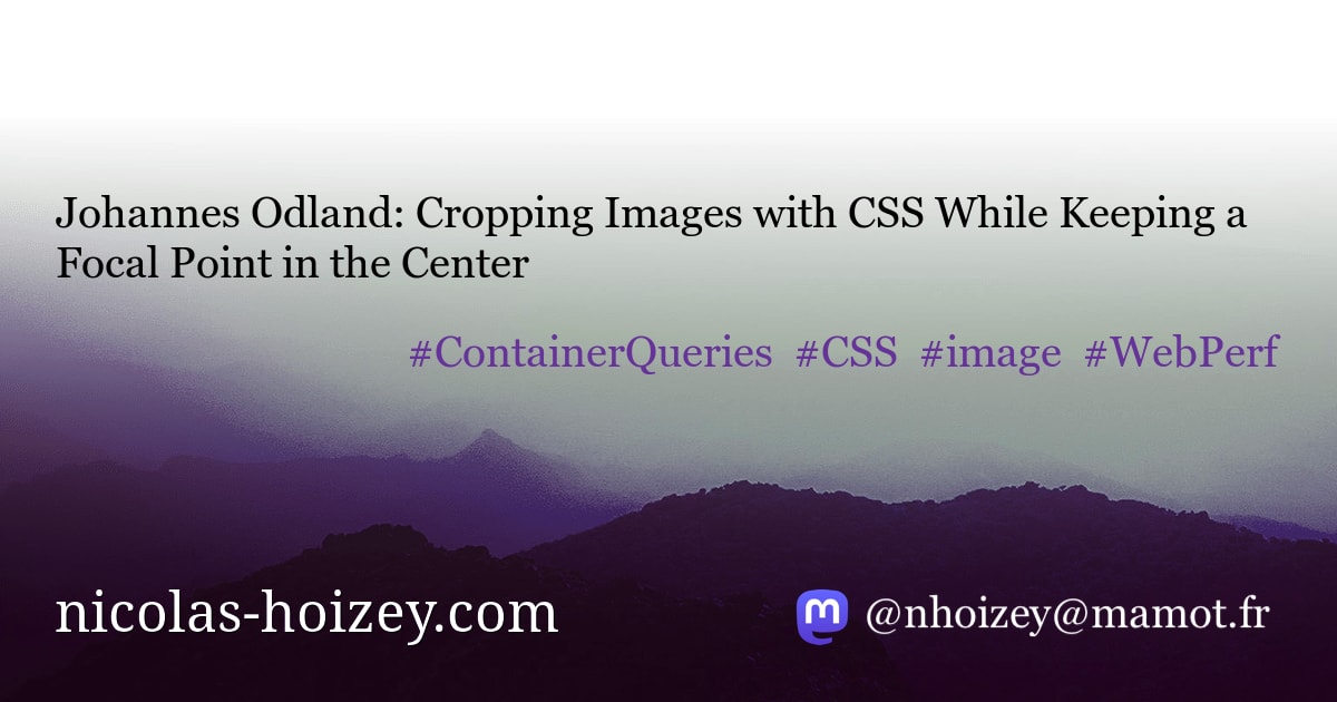 Johannes Odland: Cropping Images with CSS While Keeping a Focal Point ...