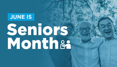 "June is Seniors Month"