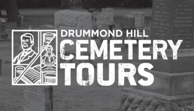 "Drummond Hill Cemetery Tours"