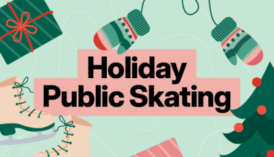 Decorative graphic with mittens, gifts, christmas tree and skates with "Holiday Public Skating".